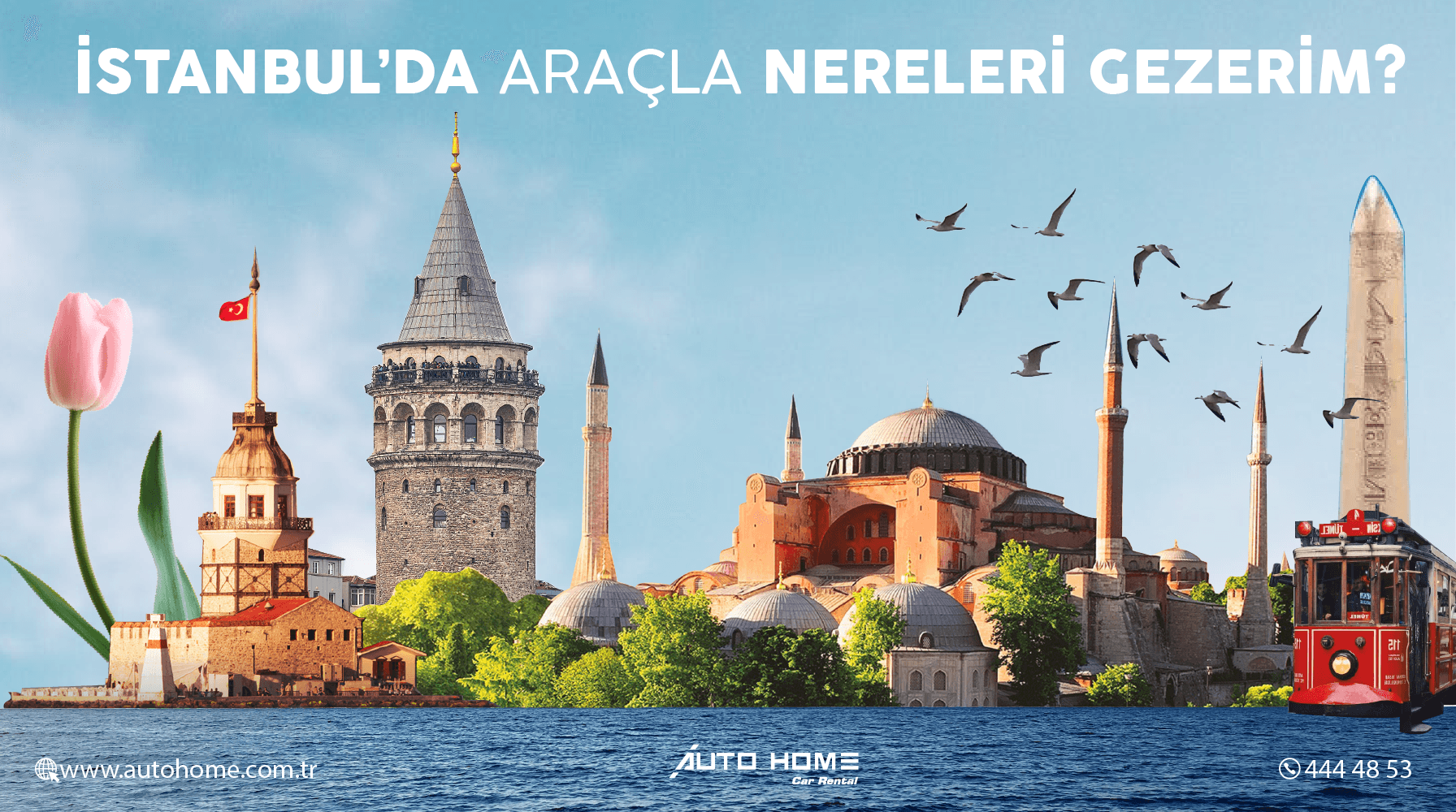 İstanbul'da Kiralık Araçla Nereleri Gezerim?